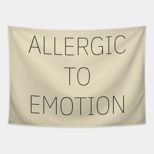 Allergic To Emotion Tapestry