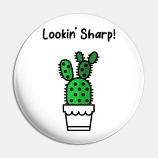 Lookin' Sharp! Pin