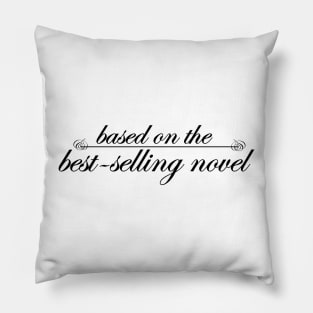 based on the best selling novel Pillow