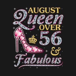 August Queen Over 56 Years Old And Fabulous Born In 1964 Happy Birthday To Me You Nana Mom Daughter T-Shirt