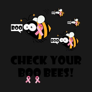 Check Your Boo Bees T-Shirt