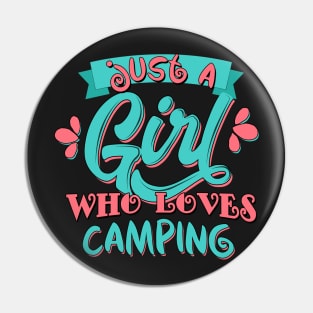 Just A Girl Who Loves Camping Gift product Pin