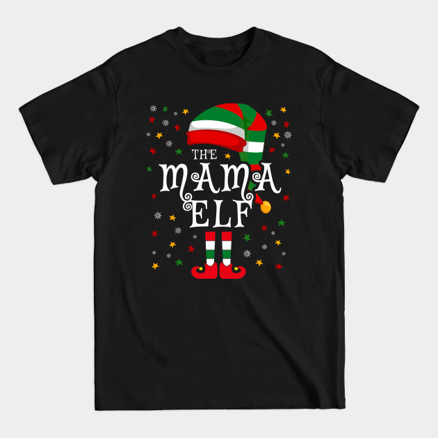 Discover Im the Mama Elf - The Mama Elf - T-Shirt