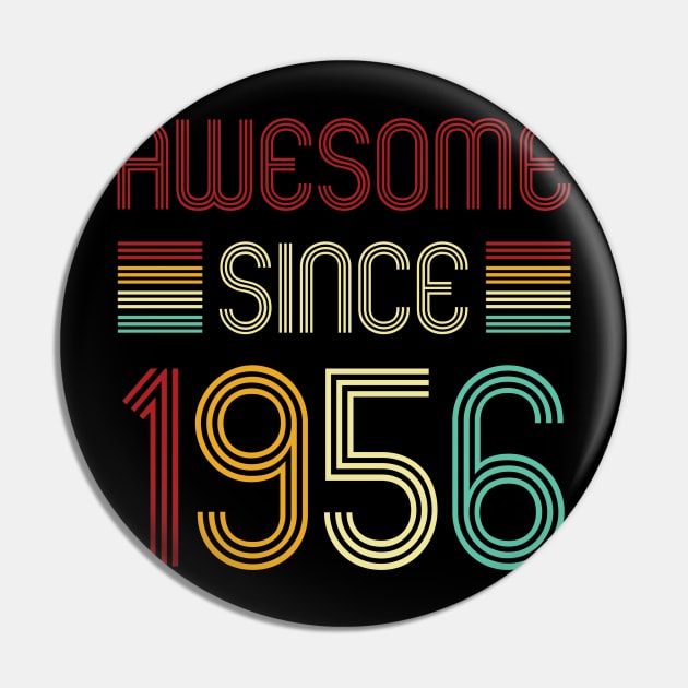 Vintage Awesome Since 1956 Pin by Che Tam CHIPS