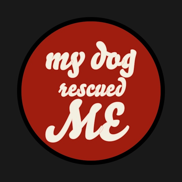 my dog rescued me by sarelitay