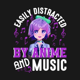 Easily Distracted By Anime & Music Japanese T-Shirt