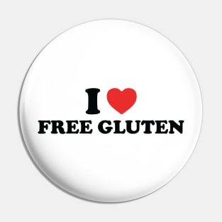 I love free gluten Pin