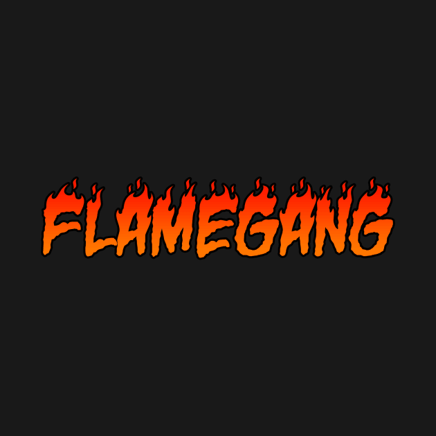 Flame Gang Fire by FlameGang