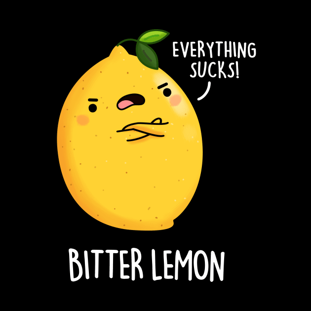 Bitter Lemon Fruit Food Pun by punnybone