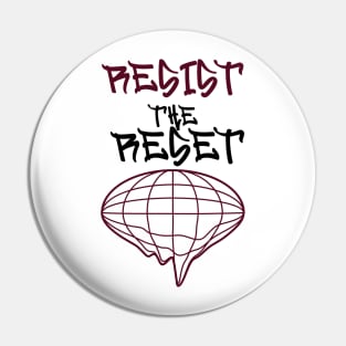 Resist the Reset | The Great Reset | Agenda 21 | Agenda 2030 Pin