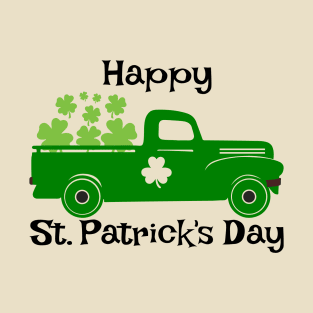 Happy st Patrick's day truck Four leaf clover irish T-Shirt