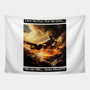 Live to Fly, Fly to Live, Do or Die... Aces High Tapestry