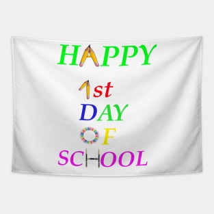 First Day of school shirt Back to school teach shirt 1st class grade  happy funny gift man women T-shirt Tapestry