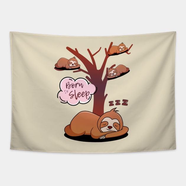 Sloths, born to sleep. Funny phrase with sloths sleeping in a tree. Tapestry by Rebeldía Pura