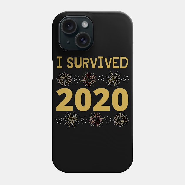 I Survived 2020 Sarcastic Positive Funny New Years Eve Phone Case by MalibuSun