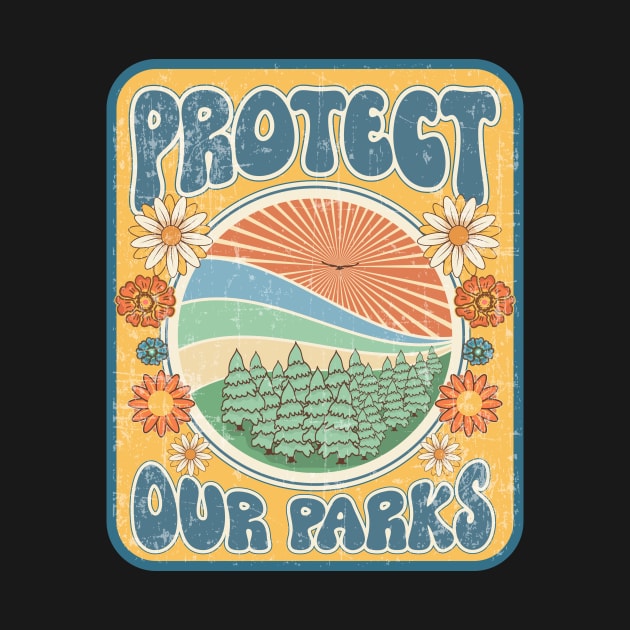 PROTECT OUR PARKS GROOVY GIFT by HomeCoquette