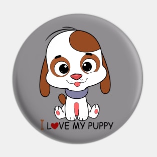 i love my puppy Pin