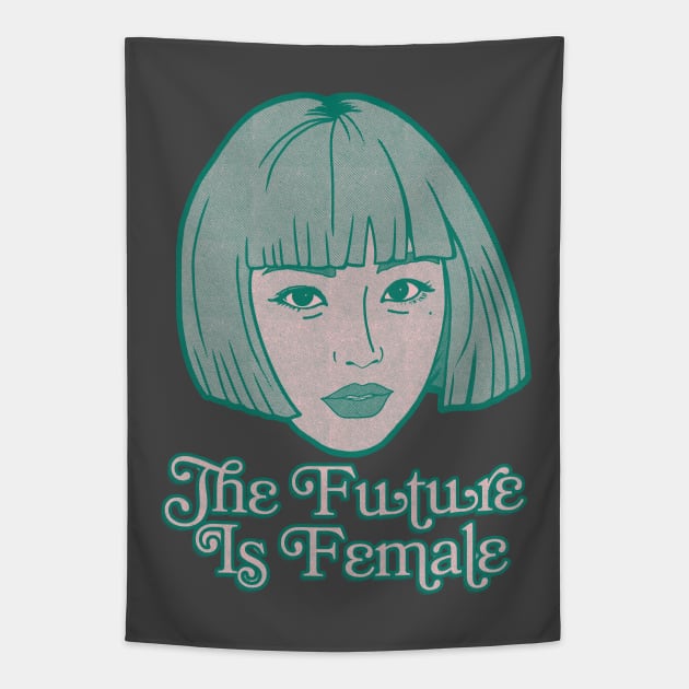 The Future Is Female ---- Original Duotone Design Tapestry by unknown_pleasures