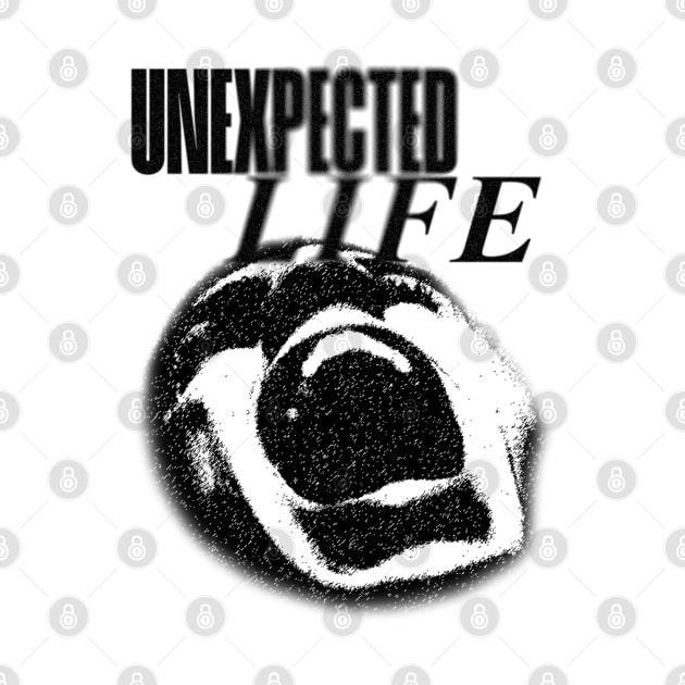 Unexpected Life by Unexpected