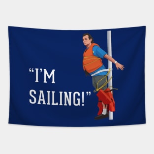 "I'm sailng!" - Bob Wiley Tapestry