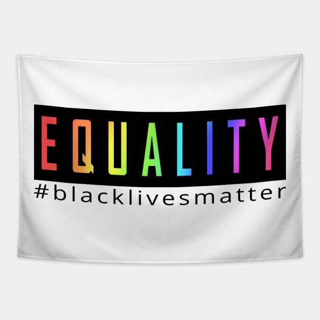 EQUALITY, BLACK LIVES MATTER Tapestry by canzyartstudio