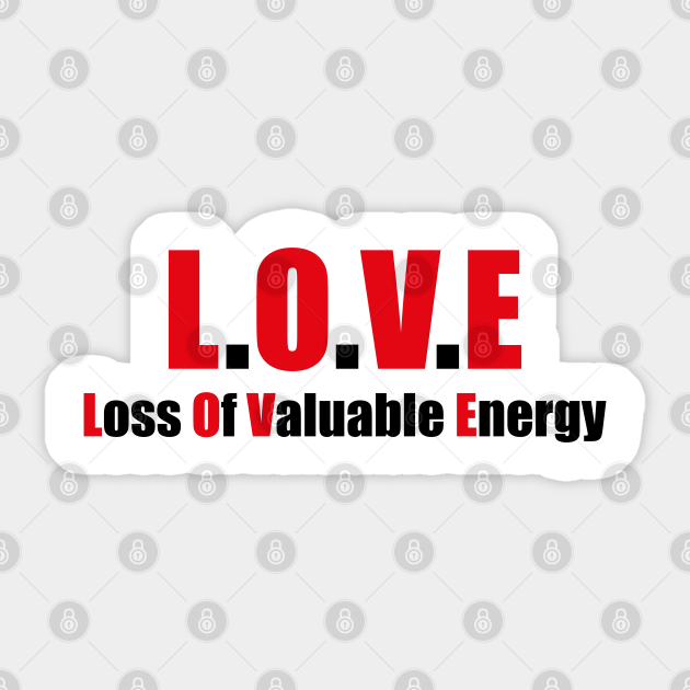 Funny love Acronym - Acronym - Sticker | TeePublic Funny love Acronym - Acronym - Sticker | TeePublic