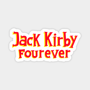 JACK KIRBY FOUREVER TRIBUTE Magnet