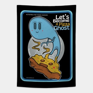Let's become a Pizza Ghost Tapestry