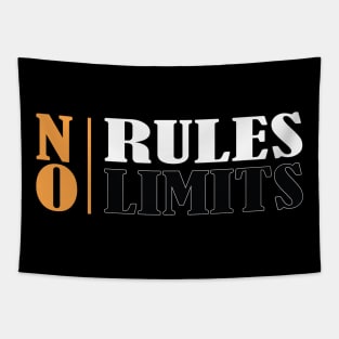 no rules no limits Tapestry