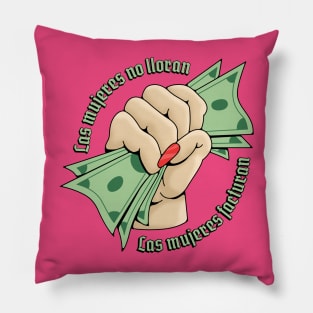 Las mujeres no lloran Pillow