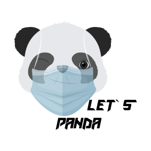 Lets Panda T-Shirt