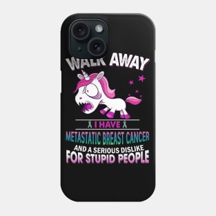 funny metastatic breast cancer grumpy unicorn Phone Case