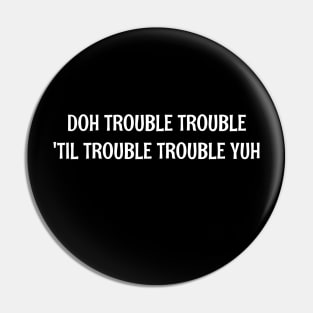 DOH TROUBLE TROUBLE TIL TROUBLE TROUBLE YUH - IN WHITE - CARNIVAL CARIBANA PARTY TRINI DJ Pin