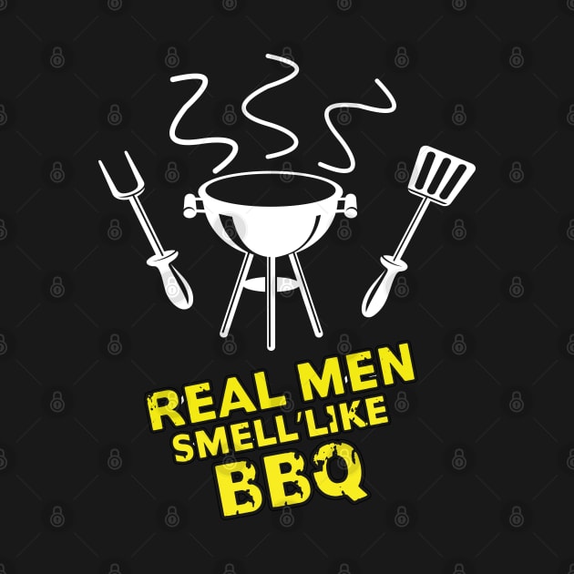 Real men smell like BBQ by BishBashBosh