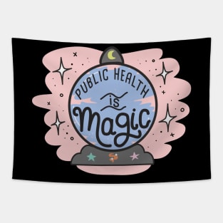 Public Health Is Magic Tapestry