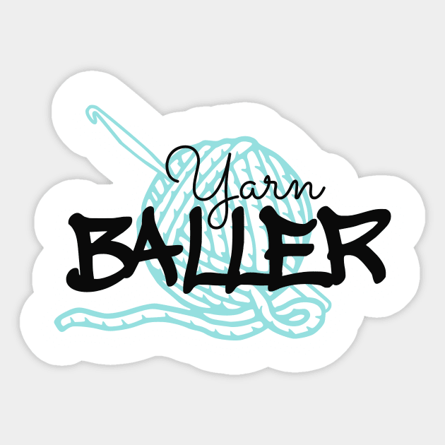 Yarn Baller, Crochet - Yarn - Sticker