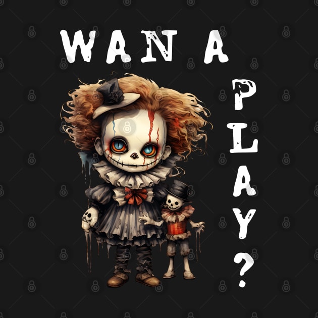 CREEPY CUTE DOLL, WAN A PLAY?  POSSESSED DOLL by FlutteringWings 