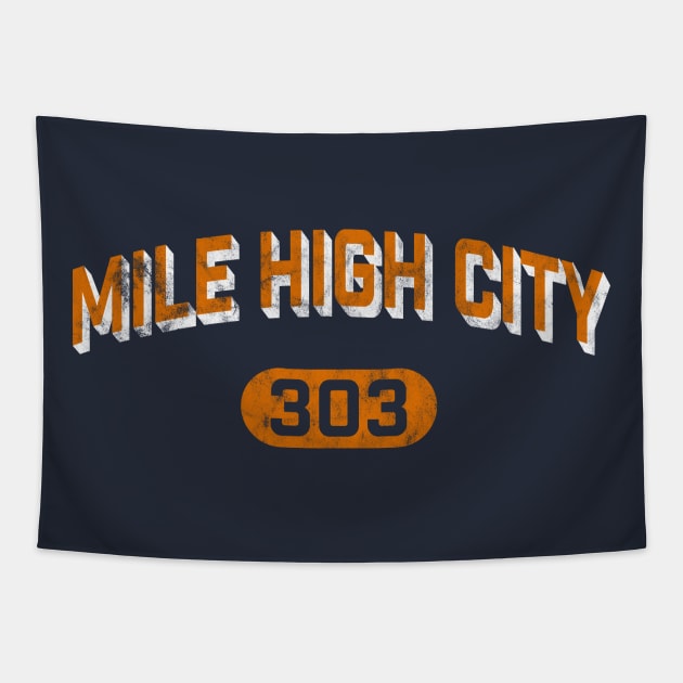 Mile High City - home of champions and the 303! Tapestry by MalmoDesigns