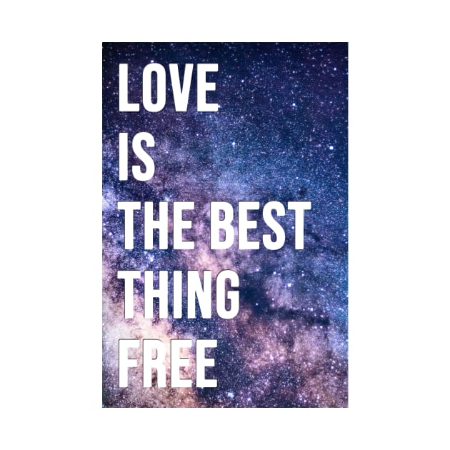 love is the best thing free by ahnoun