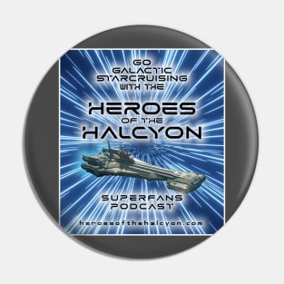 Heroes of the Halcyon - Galactic Starcruiser Superfans Podcast Pin