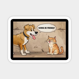 Wanna-Be-Friends Magnet