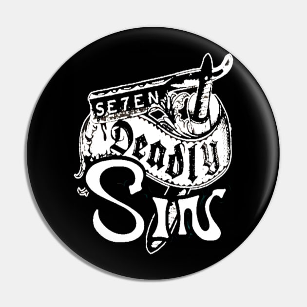 7 Deadly Sins Pin by BIG DAWG APPAREL