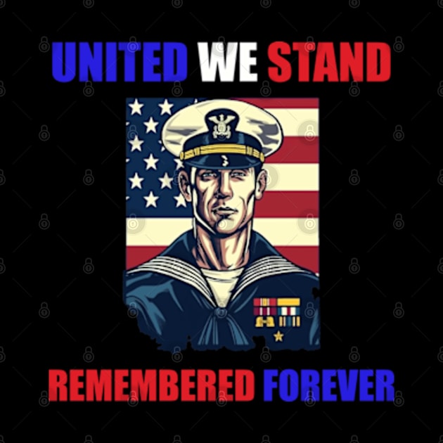 Memorial Day - United We Stand Remembered Forever by WyldbyDesign