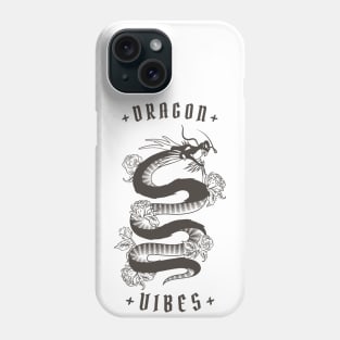 DRAGON VIBES Phone Case