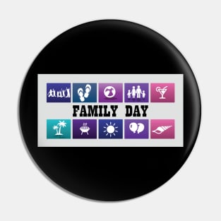 Family Day Pin