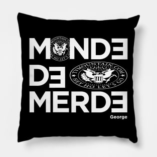 tvmountain Monde de merde Pillow