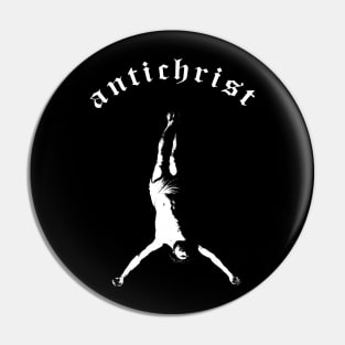 Antichrist Pin