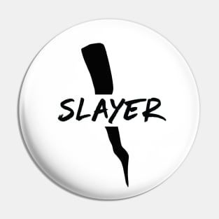 Slayer | Buffy The Vampire Slayer Pin