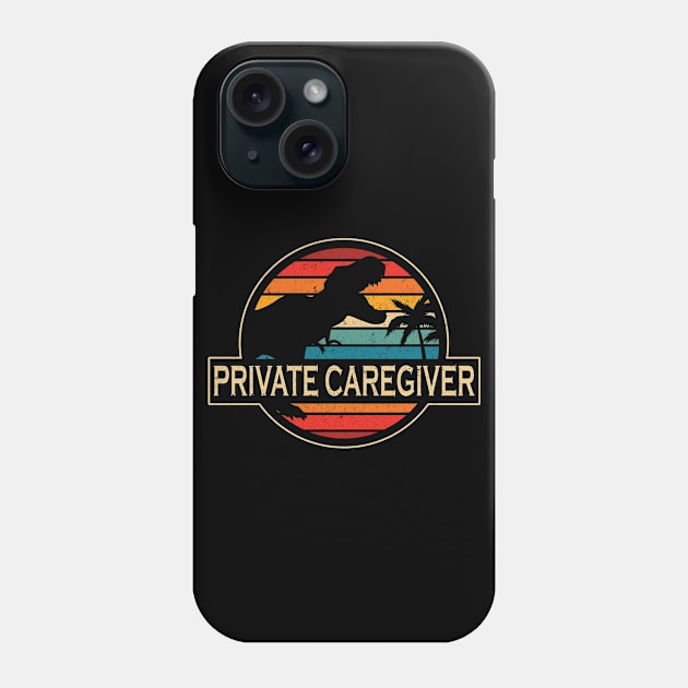 Private Caregiver Dinosaur Phone Case by SusanFields