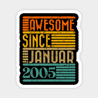 Awesome Since January 2005 19 Years Old 19th Birthday Magnet